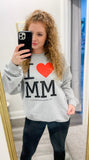 "I ❤️ MM" Sweatshirt